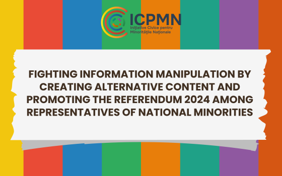 Fighting information manipulation by creating alternative content and promoting the Referendum 2024 among representatives of national minorities
